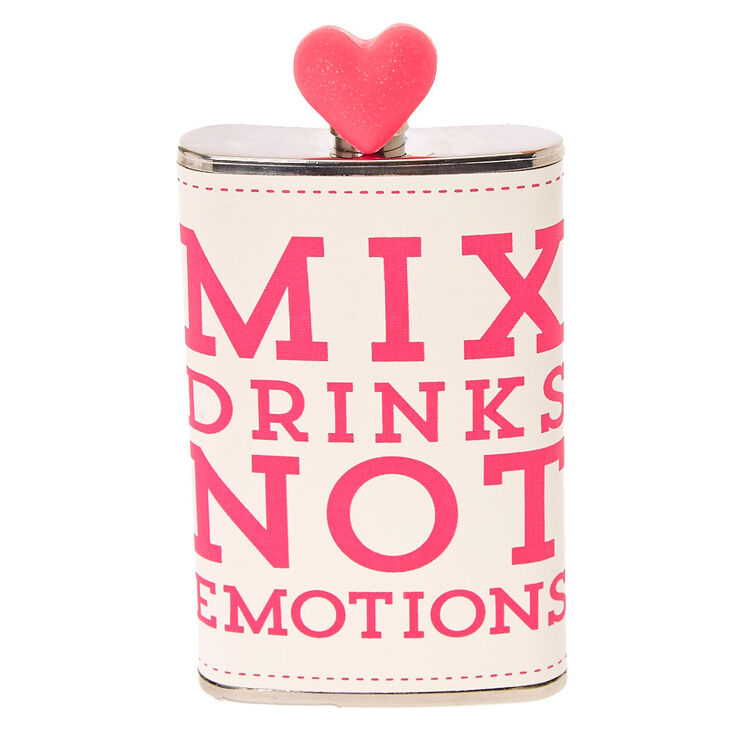 Mix Drinks Not Emotions Flask,