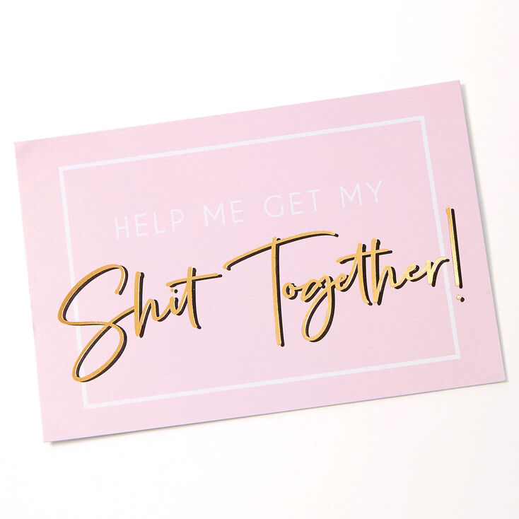 Help Me Get My Shit Together Blank Card Icing Us