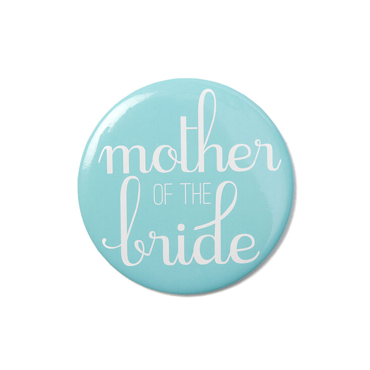 Mother of the Bride Button,