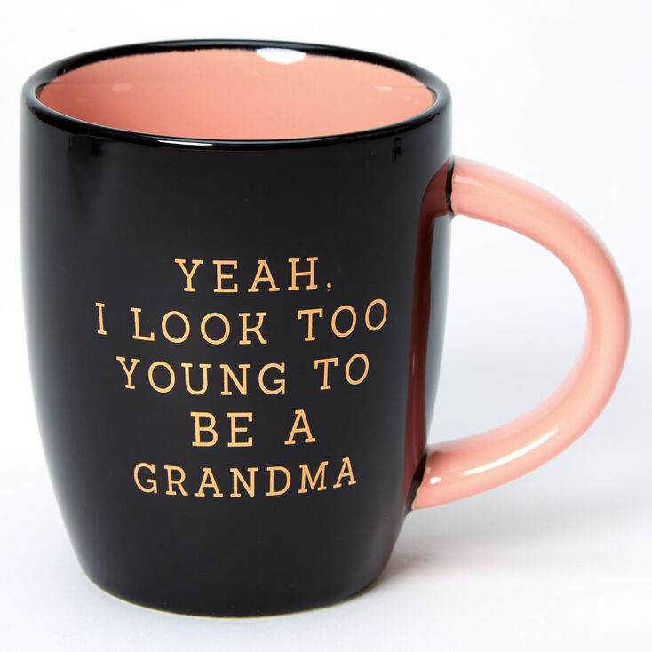 Too Young To Be A Grandma Mug - Black,