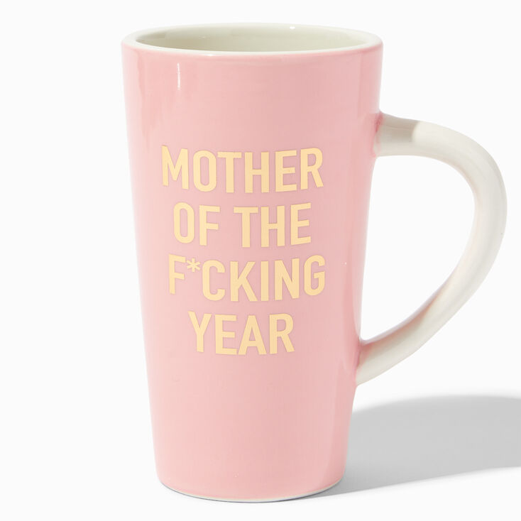 Mother of the F*cking Year Ceramic Mug,