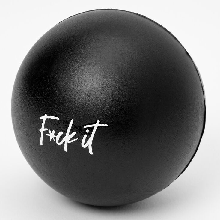 &quot;F*ck It&quot; Stress Ball,