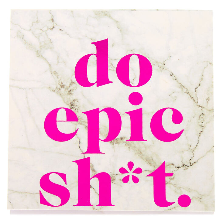 Do Epic Sh*t Post-it Notes,