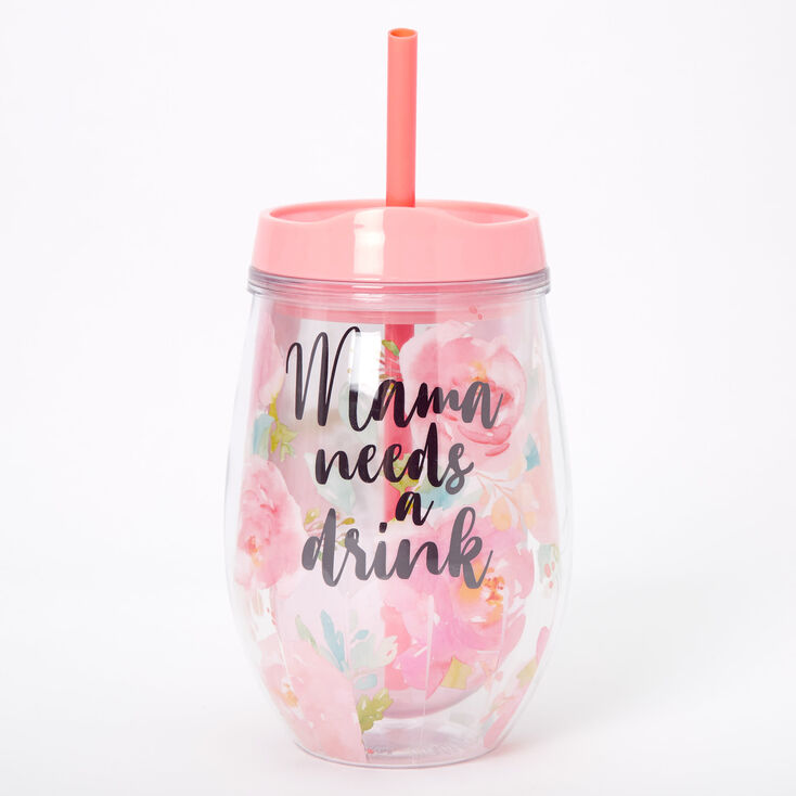 Mama Needs A Drink Floral Tumbler Wine Glass - Coral,