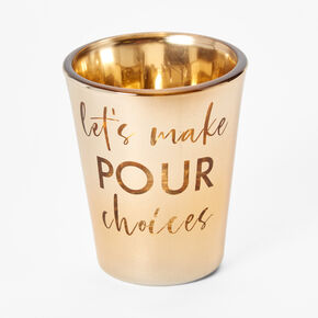 Happy Hour Pour Choices Shot Glass - Brown,