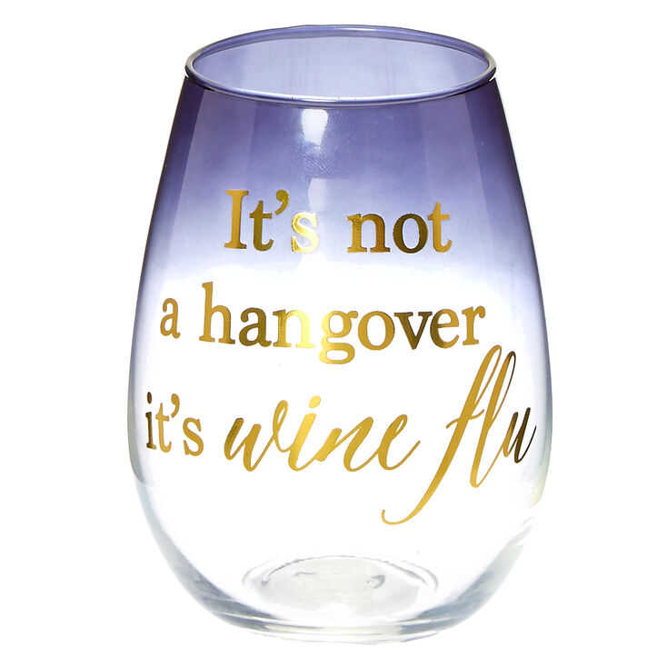 Not A Hangover Stemless Wine Glass,