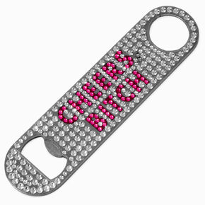 &quot;Cheers Bitch&quot; Can &amp; Bottle Opener,