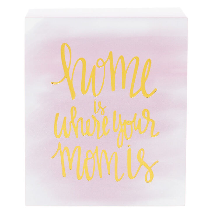 Home Is Where Your Mom Is Block Canvas - Pink,