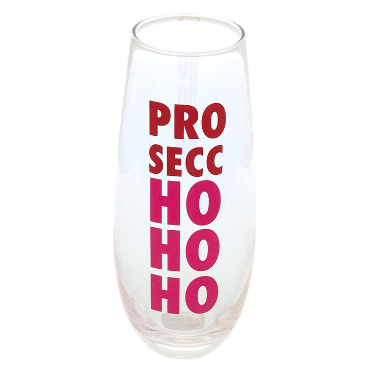 Prosecc-Ho Ho Ho Stemless Champagne Glass,