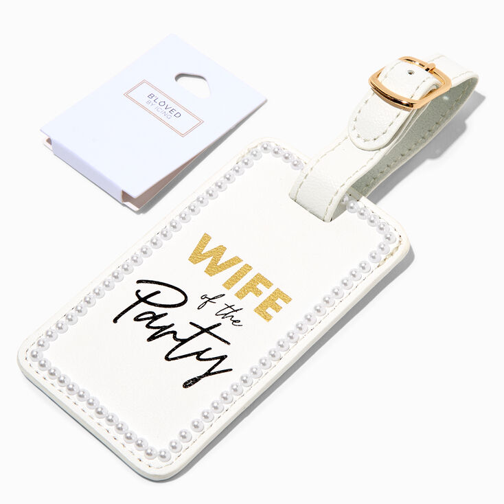 &quot;Wife of the Party&quot; Luggage Tag,