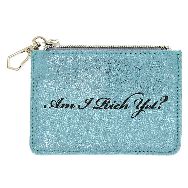 Am I Rich Yet? Coin Purse - Blue,