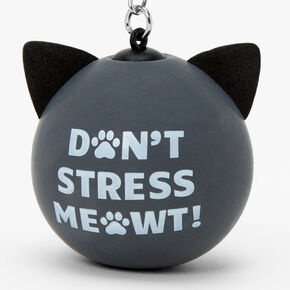 &quot;Don&#39;t Stress Meowt!&quot; Stress Ball Keychain,